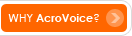 Why AcroVoice?
